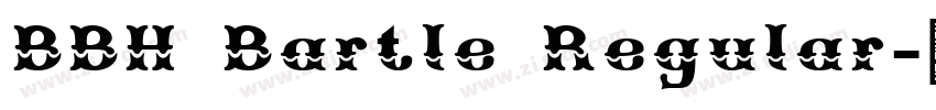 BBH Bartle Regular字体转换